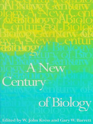 cover image of A New Century of Biology